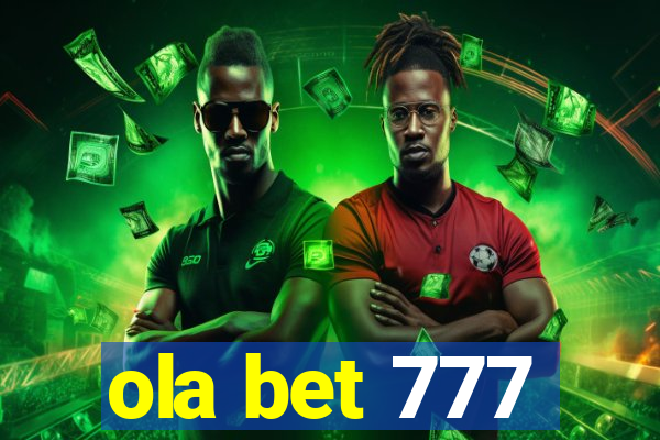 ola bet 777